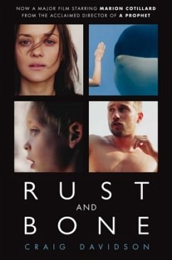 Rust and Bone, Film Tie-In - Davidson, Craig