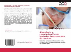 Aislamiento y caracterización de bacterias: bioconversión de residuos