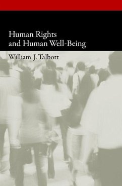 Human Rights and Human Well-Being - Talbott, William J