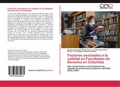 Factores asociados a la calidad en Facultades de Derecho en Colombia - Flórez Peña, Teresa del Socorro;Parra Moreno, Ciro Hernando;Rojas Cristancho, José Miguel