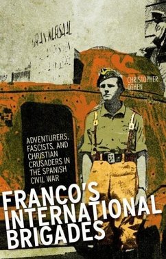 Franco's International Brigade - Othen, Christopher