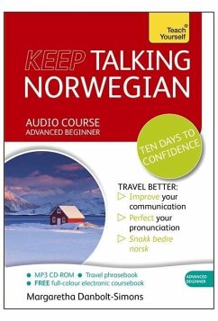 Keep Talking Norwegian Audio Course - Ten Days to Confidence - Danbolt-Simons, Margaretha