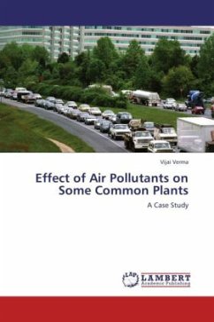 Effect of Air Pollutants on Some Common Plants - Verma, Vijai