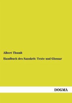 Handbuch des Sanskrit: Texte und Glossar - Thumb, Albert