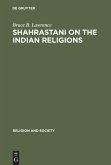 Shahrastani on the Indian Religions