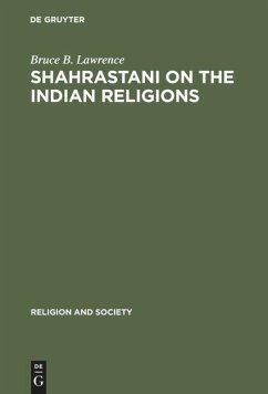 Shahrastani on the Indian Religions - Lawrence, Bruce B.