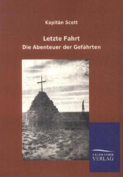 Letzte Fahrt - Scott, Robert F.