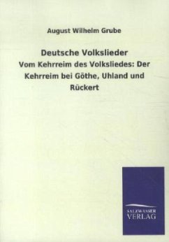 Deutsche Volkslieder - Grube, August W.