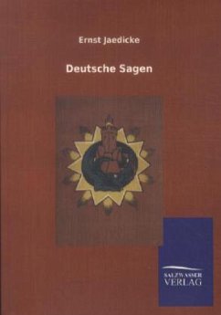 Deutsche Sagen - Jaedicke, Ernst