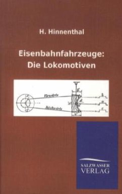 Eisenbahnfahrzeuge: Die Lokomotiven - Hinnenthal, Hans