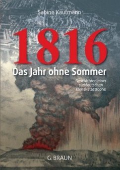 1816 - Das Jahr ohne Sommer - Kaufmann, Sabine