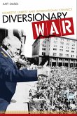 Diversionary War: Domestic Unrest and International Conflict