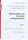 Referendum on Scottish Independence: 24th Report of Session 2010-12 Report