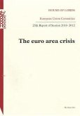 Euro Area Crisis, Twenty-Fifth Report of Session 2010-2012