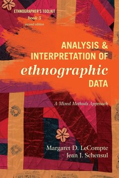 Analysis and Interpretation of Ethnographic Data - LeCompte, Margaret D.; Schensul, Jean J.