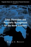 Crisis Prevention and Prosperity Management for the World Economy