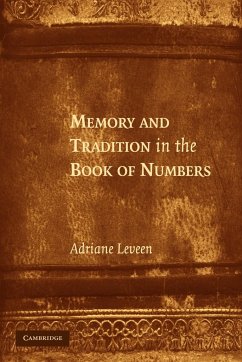 Memory and Tradition in the Book of Numbers - Leveen, Adriane