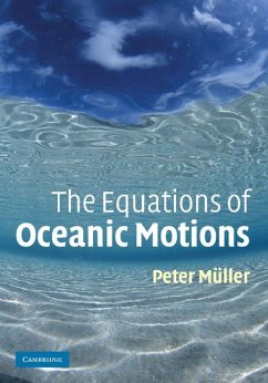 The Equations of Oceanic Motions - M. Ller, Peter; Muller, Peter