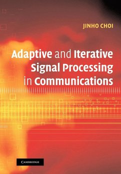 Adaptive and Iterative Signal Processing in Communications - Choi, Jinho