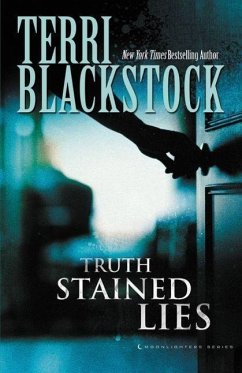 Truth Stained Lies - Blackstock, Terri