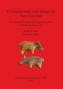 El asentamiento rural ibérico de Saus (Girona) - Casas, Josep; Soler, Victòria