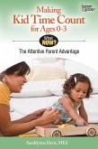 Making Kid Time Count for Ages 0-3: The Attentive Parent Advantage