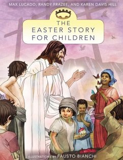 The Easter Story for Children - Lucado, Max