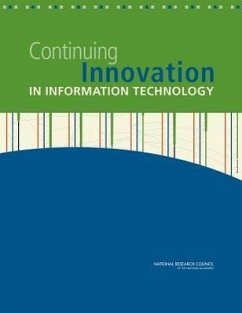 Continuing Innovation in Information Technology - National Research Council; Division on Engineering and Physical Sciences; Computer Science and Telecommunications Board; Committee on Depicting Innovation in Information Technology