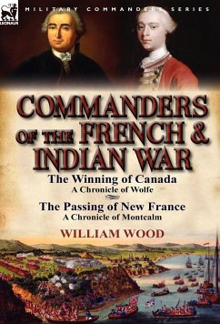 Commanders of the French & Indian War - Wood, William