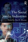 The Social Media Industries The Social Media Industries