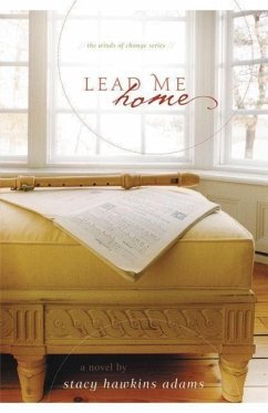 Lead Me Home - Adams, Stacy Hawkins