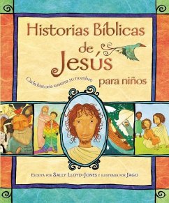 Historias Bíblicas de Jesús Para Niños - Lloyd-Jones, Sally