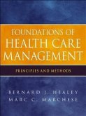 Foundations of Health Care Management