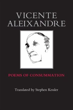 Poems of Consummation - Aleixandre, Vicente