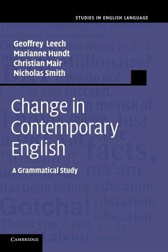 Change in Contemporary English - Leech, Geoffrey; Hundt, Marianne; Mair, Christian