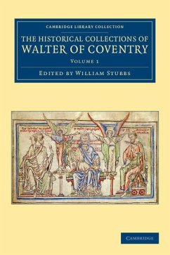 The Historical Collections of Walter of Coventry - Volume 1 - Walter of Coventry