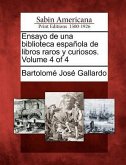 Ensayo de una biblioteca española de libros raros y curiosos. Volume 4 of 4