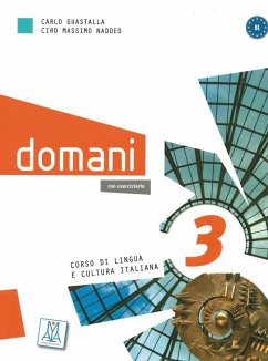 domani 3. Kurs- und Arbeitsbuch mit DVD-ROM und Audio-CD - Guastalla, Carlo; Naddeo, Ciro Massimo