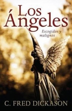 Ángeles: Escogidos Y Malignos - Dickason, C Fred