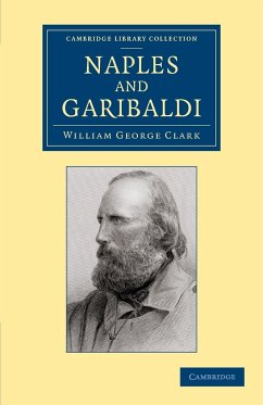 Naples and Garibaldi - Clark, William George