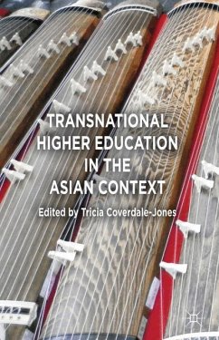 Transnational Higher Education in the Asian Context - Coverdale-Jones, Tricia