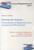 Stimmen der Anderen - Presseschauen als Wegbereiter einer europäischen Öffentlichkeit