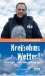 Kreibohms Wetter ! Sonne, Regen - und... - Bild 1