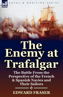 The Enemy at Trafalgar - Fraser, Edward