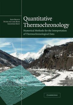 Quantitative Thermochronology - Braun, Jean; Beek, Peter Van Der; Batt, Geoffrey