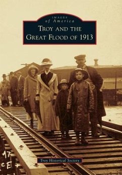 Troy and the Great Flood of 1913 - Troy Historical Society