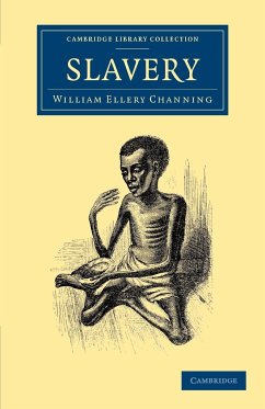 Slavery - Channing, William Ellery