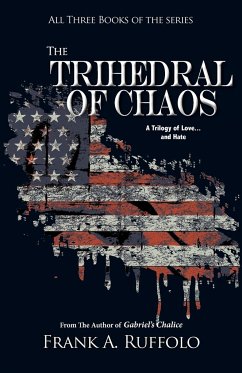 The Trihedral of Chaos - Ruffolo, Frank A.