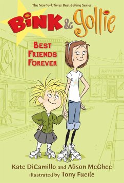 Bink & Gollie: Best Friends Forever - DiCamillo, Kate; McGhee, Alison