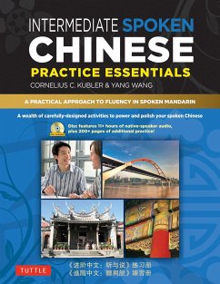 Intermediate Spoken Chinese Practice Essentials - Kubler, Cornelius C; Wang, Yang